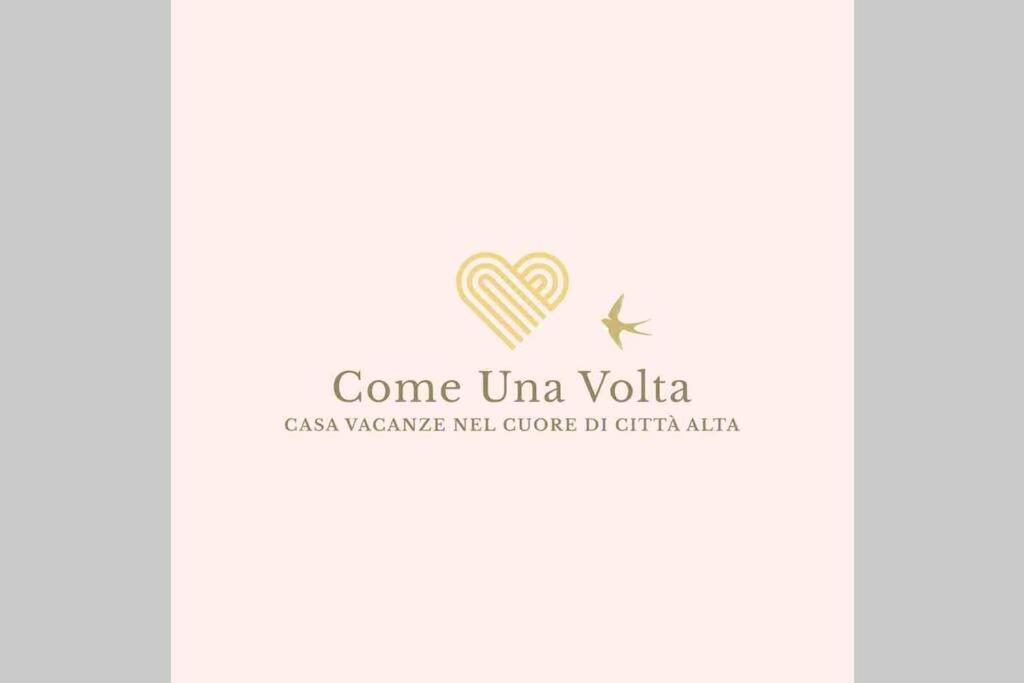 "Come Una Volta" Charme&Relax In Citta' Alta Bergamo Exterior photo